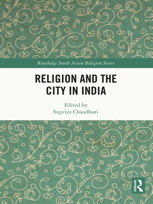 cover image of Religion and the City in India